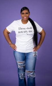 Thy Shall Not Try Me Tee